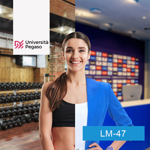 Management dello Sport e delle Attività Motorie LM-47